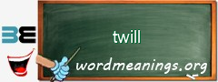 WordMeaning blackboard for twill